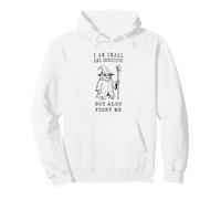 Raven, Je suis Petit et Sensible, mais Combats-Moi Aussi de manière drôle Sweat à Capuche