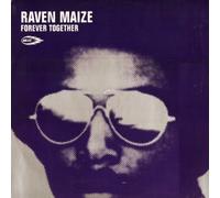 Raven Maize - Forever Together [Import]