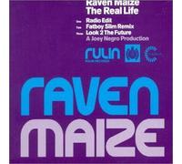Raven Maize - The Real Life [Import]