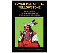 Raven Men Of The Yellowstone