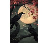 Raven Moon Journal: A Mystical Notebook Featuring Enlarged Realistic Ravens, a Cherry Tree Lit by the Full Moon, and a Beautiful Halloween Night Scene ... Writing, Reflection, and Gothic Inspiration