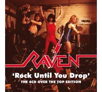 RAVEN - ROCK UNTIL YOU DROP-THE 4CD OVER THE TOP EDITION 4 CD NEUF