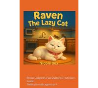 Raven The Lazy Cat: Bonus Chapters, Quiz, and Fun Activities inside