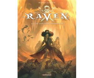Raven - Tome 2 - Les Contrées infernales - Mathieu Lauffray - Dargaud - cartonné - Bande dessinée
