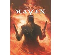 Raven - Tome 3 - Furies - Mathieu Lauffray - Dargaud - cartonné - Bande dessinée