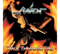 Raven - Walk Through Fire