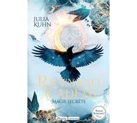 Ravenhall academy - Tome 1 Magie Cachée - Julia Kuhn - Arvis Editions - broché - Roman