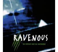 Ravenous - Retreat and No Surrender [Import]