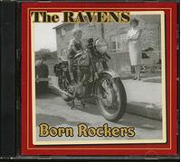 Ravens - Born Rockers [Import]