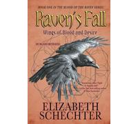 Raven's Fall: Book One of the Blood of the Raven Series