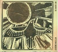 Ravens Sun by Catherine MacLellan [Audio CD] NEUF