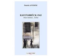 Ravensbrück 1943 - Deux Femmes - Là-Bas