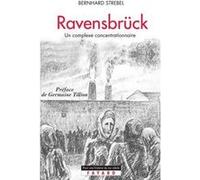 Ravensbrück Bernhard Strebel (Auteur)