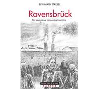 Ravensbrück Un complexe concentrationnaire - Bernhard Strebel - Fayard - broché - Etude