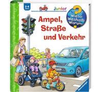 Wieso? Weshalb? Warum? Junior, Band 48: Ampel, Straße Und Verkehr