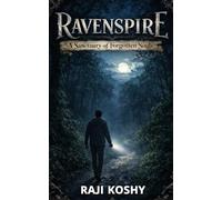 Ravenspire: A Sanctuary of Forgotten Souls