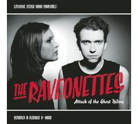 Raveonettes - Attack of The Ghost Riders