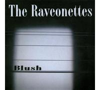 Raveonettes, the - Blush [Import]