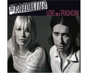 Raveonettes, The - Love in a Trash Can [Import]