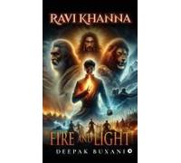 Ravi Khanna : Fire And Light Paperback Book By Deepak Buxani