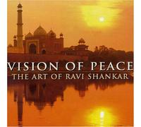 Ravi Shankar - Vision de paix