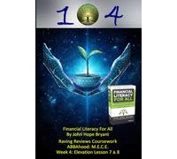 Raving Reviews: Financial Literacy For All by John Hope Bryant