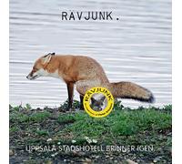 Ravjunk - Uppsala Stadshotell Brinner Igen.