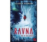 RAVNA - Tod in der Arktis | Elisabeth Hermann Elisabeth HermannElisabeth Hermann (Auteur)