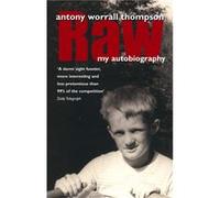 Raw Antony Worrall Thompson (Auteur)