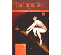 Raw Blood and Nerve: For Freakish Frights on Feverish Nights
