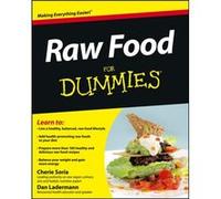 Raw Food For Dummies by Dan Ladermann Cherie Soria - Dan Ladermann (Auteur)