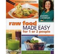 Raw Food Made Easy for 1 or 2 People by Cornbleet & Jennifer Cornbleet Jennifer (Auteur)