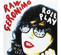 Raw Geronimo - Role Play