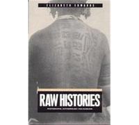 Raw Histories, Materializing Culture Series Elizabeth Edwards (Auteur)