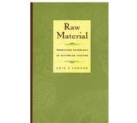 Raw Material by Erin OConnor Erin O'Connor (Auteur)