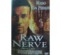 Raw Nerve (Nerfs À Vif)