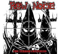 Raw noise - Terror Continues [Import]
