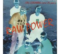 Raw Power - Still Screaming