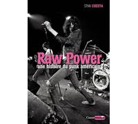 Raw power - une histoire du punk américain Une histoire du punk Américain - Stan Cuesta - Castor Astral - broché - Essai