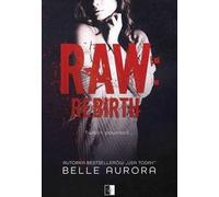 Raw Rebirth - Aurora Belle (livre en polonais)