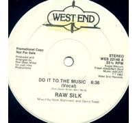 Raw Silk - Do It to The Music [Import]