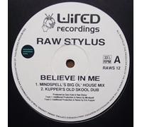 Raw Stylus - Raw Stylus - Believe In Me - [12"]