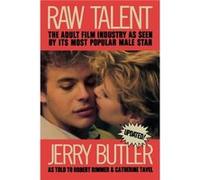 Raw Talent Jerry Butler (Auteur)