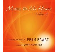 Rawat, Prem - MUSIC TO MY HEART VOLUME 2