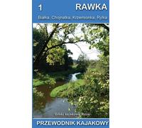 Rawka Białka Chojnatka Krzemionka Rylka Guide / Lieux intéressants - Ouvrages collectifs (Reiseführer auf Polnisch)