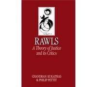 Rawls A Theory of Justice and Its Critics by Philip Princeton University Pettit Chandran Kukathas, Philip Pettit (Auteur)
