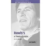 Rawls's A Theory of Justice, Cambridge Introductions to Key Philosophical Texts Jon Mandle (Auteur)