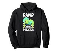 Rawr Means I Love You Design Dinosaure Tricératops Sweat à Capuche
