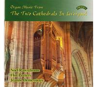 Rawsthorne, Noel - Organ Music Two Cathedrals Liverpoo