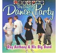 Ray Anthony & His Big Band - Big Band Dance Party (UK Import)